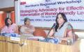 Member Hemalta Kheria attended a workshop on “Strategizing Advocacy for Effective Implementation of Women Friendly laws” held Chandigarh, on 9th April, 2012
